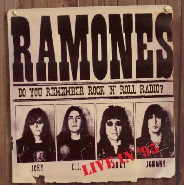 The Ramones - Do You Remember Rock 'n' Roll Radio? Live in '95 [CD] (ONLINE ORDER ONLY)