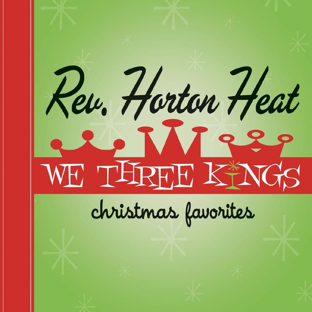 We Three Kings (OPAQUE GREEN VINYL) [Vinyl] (ONLINE ORDER ONLY)
