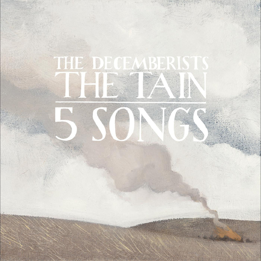 The Decemberists - The Tain/5 Songs [Vinyl] (ONLINE ORDER ONLY)