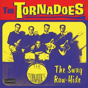 The Tornadoes - The Swag / Raw-Hide [Vinyl] (ONLINE ORDER ONLY)