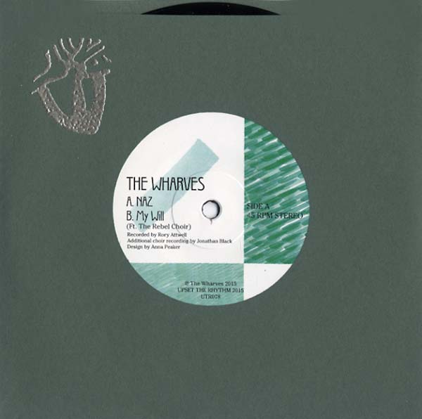The Wharves - NAZ/My Will [Vinyl] (ONLINE ORDER ONLY)