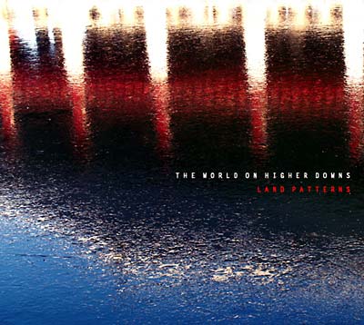 Land Patterns [CD] (ONLINE ORDER ONLY)