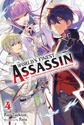The World's Finest Assassin Gets Reincarnated in Another World as an Aristocrat Vol 4 Light Novel (Online Order Only)
