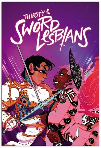 Thirsty Sword Lesbians (ONLINE ORDER ONLY)