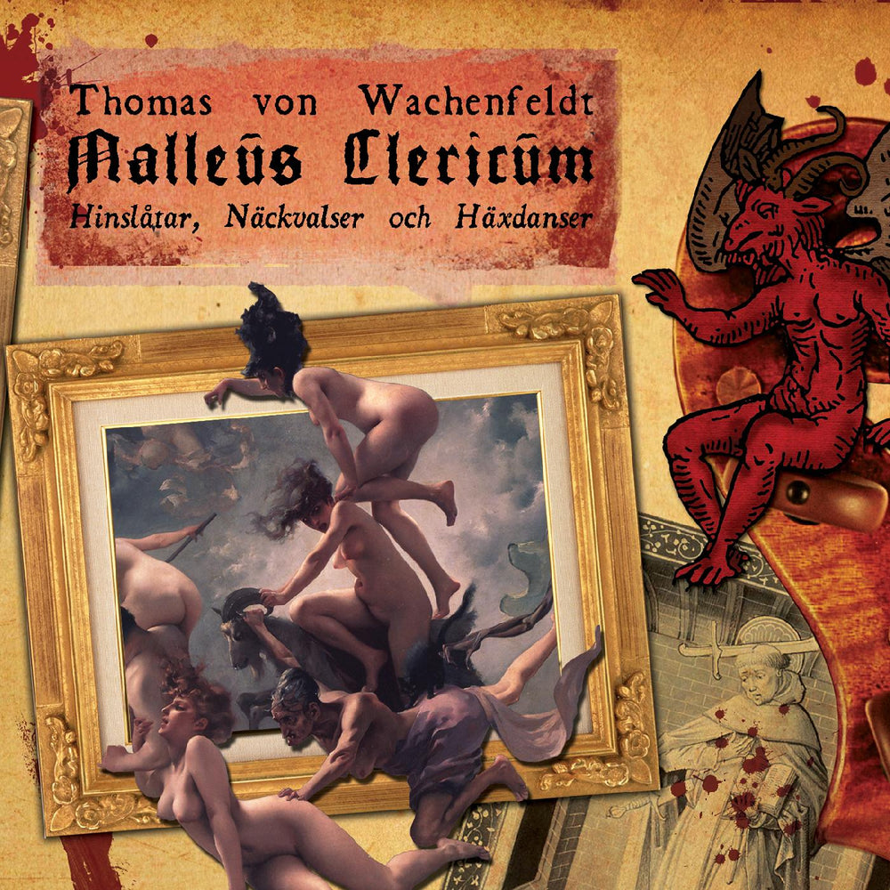 Thomas von Wachenfeldt - Malleus Clericum [CD] (ONLINE ORDER ONLY)