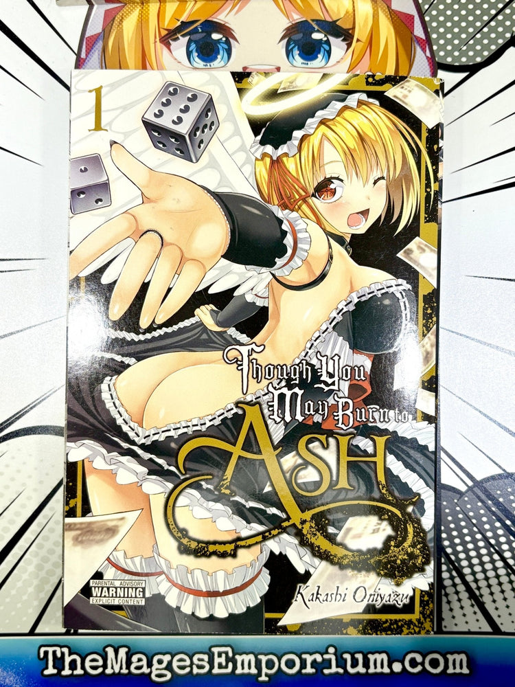 Though You May Burn To Ash Vol 1