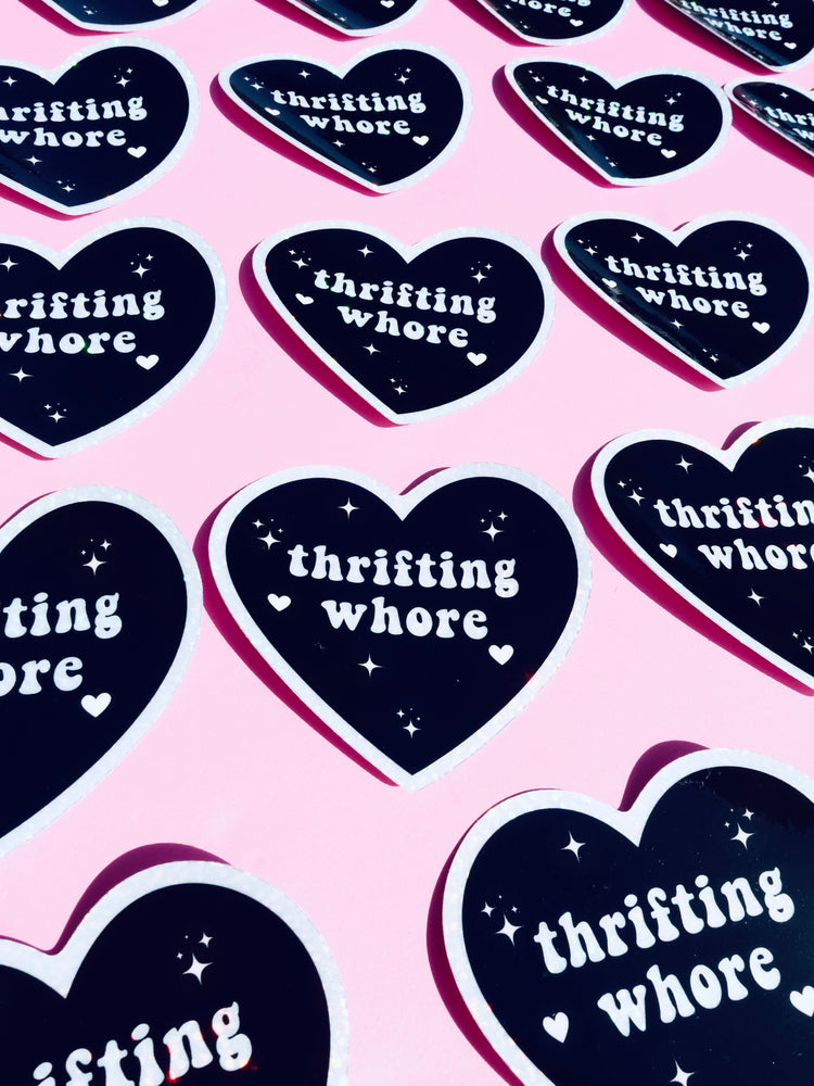 Thrifting Whore Holographic Vinyl Sticker – Funny Sticker for Vintage Addicts & Resellers (Online Order Only)