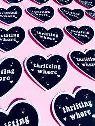 Thrifting Whore Holographic Vinyl Sticker – Funny Sticker for Vintage Addicts & Resellers (Online Order Only)