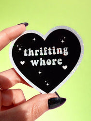 Thrifting Whore Holographic Vinyl Sticker – Funny Sticker for Vintage Addicts & Resellers (Online Order Only)