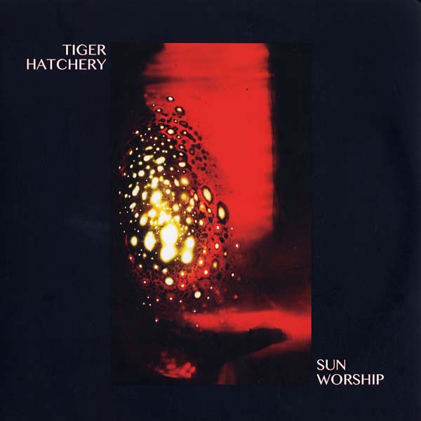 TIGER HATCHERY - Sun Worship [CD] (ONLINE ORDER ONLY)