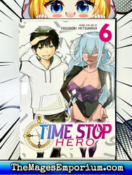Time Stop Hero Vol 6 (Online Order Only)