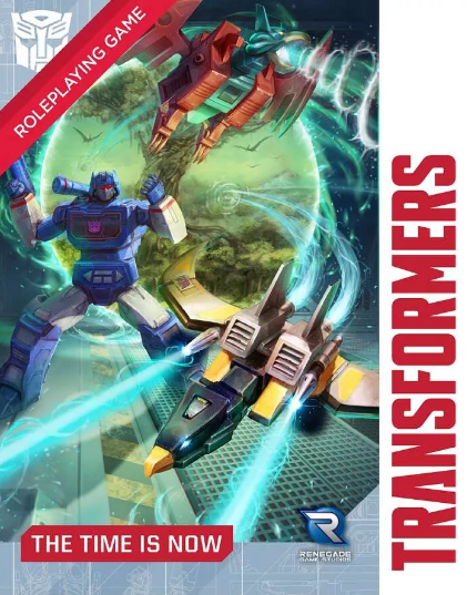The Time is Now (Transformers RPG) (Online Only)