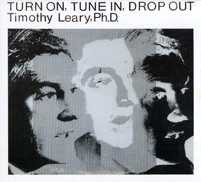TIMOTHY LEARY - Turn On, Tune In, Drop Out [CD] (ONLINE ORDER ONLY)