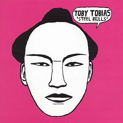 TOBY TOBIAS - Steel Bells [Vinyl] (ONLINE ORDER ONLY)