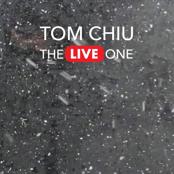 TOM CHIU - The Live One [CD] (ONLINE ORDER ONLY)