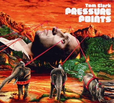 TOM CLARK - Pressure Points [CD] (ONLINE ORDER ONLY)