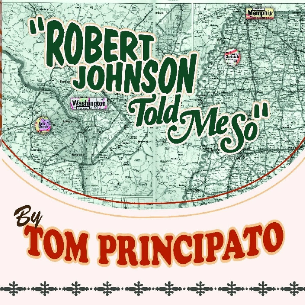 Robert Johnson Told Me So [CD] (ONLINE ORDER ONLY)