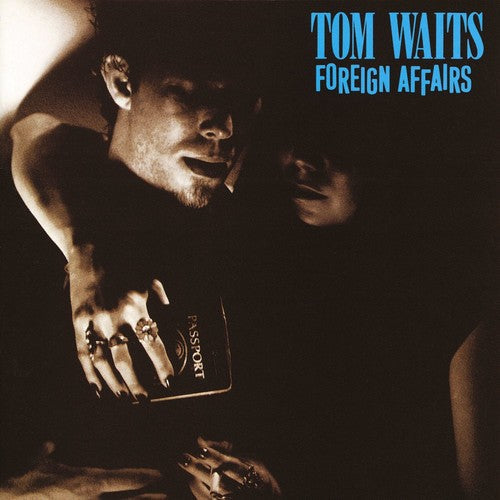 Tom Waits - Foreign Affairs (Remastered) [Import] [Vinyl] (ONLINE ORDER ONLY)