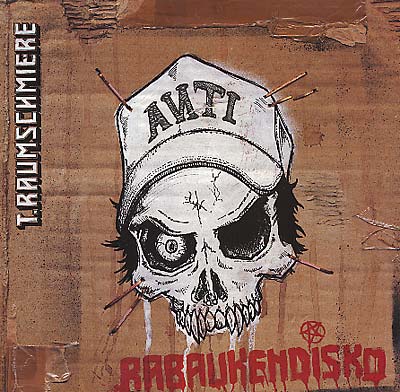 T.RAUMSCHMIERE - Rabaukendisko [Vinyl] (ONLINE ORDER ONLY)