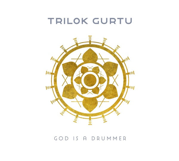 TRILOK GURTU - God Is A Drummer [CD] (ONLINE ORDER ONLY)