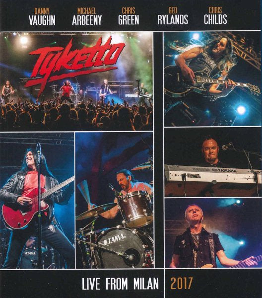 Tyketto - LIVE IN MILAN 2017 [Blu-Ray] (ONLINE ORDER ONLY)