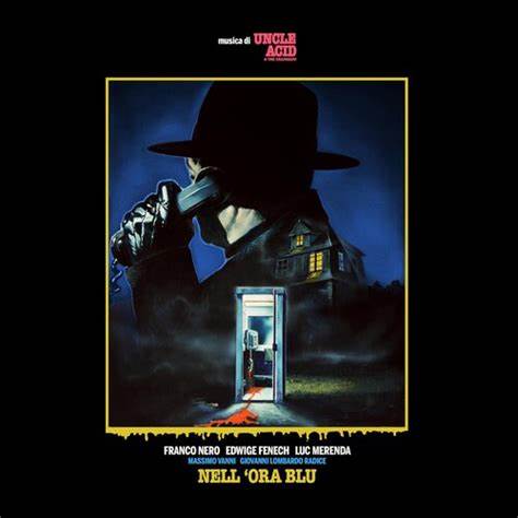 Uncle Acid And The Deadbeats - Nell' Ora Blu (2 Lp's) [Vinyl] (ONLINE ORDER ONLY)