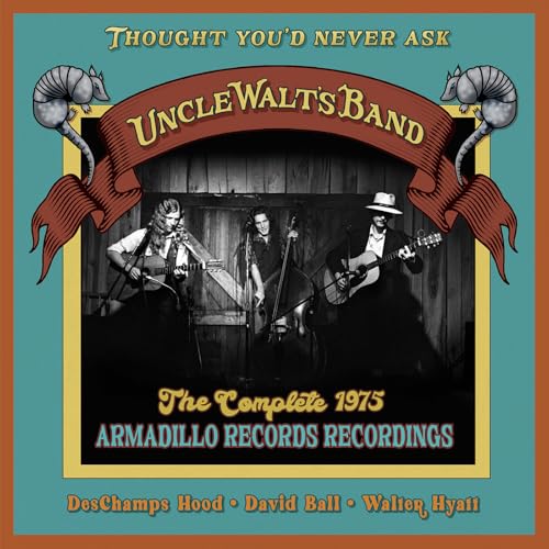 Thought You’d Never Ask: The Complete 1975 Armadillo Records Recordings [CD] (ONLINE ORDER ONLY)