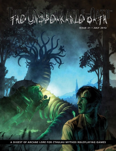 The Unspeakable Oath #21 (Online Only)