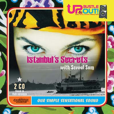 UP BUSTLE AND OUT - Instanbul's Secrets [CD] (ONLINE ORDER ONLY)