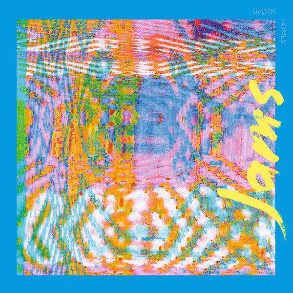 URBAN HOMES - Jams [Vinyl] (ONLINE ORDER ONLY)