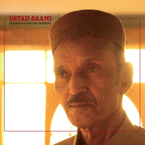 USTAD SAAMI - Pakistan Is for the Peaceful [CD] (ONLINE ORDER ONLY)
