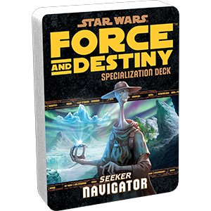 Star Wars: Force and Destiny: Navigator Specialization Deck (ONLINE ORDER ONLY)