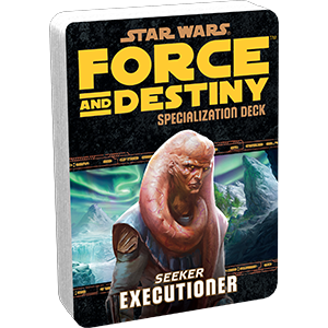 Star Wars: Force and Destiny: Executioner Specialization Deck (ONLINE ORDER ONLY)