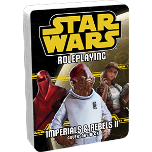 Star Wars Roleplaying: Imperials and Rebels II (ONLINE ORDER ONLY)