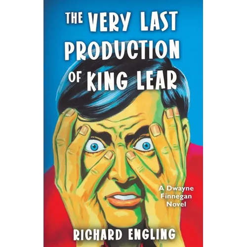 The Very Last Production of King Lear - Paperback (ONLINE ORDER ONLY)