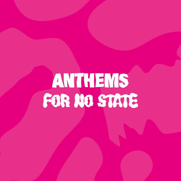 Va - Anthems For No State [Vinyl] (ONLINE ORDER ONLY)