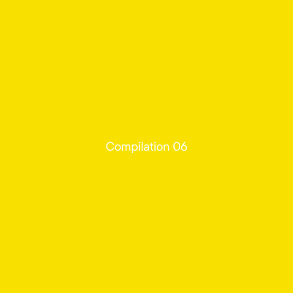 Va - Compilation 06 [Vinyl] (ONLINE ORDER ONLY)