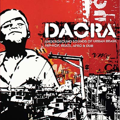 Va - Daora: Underground Sounds of Urban Brasil - Hip-Hop, Beats, Afro & Dub [CD] (ONLINE ORDER ONLY)