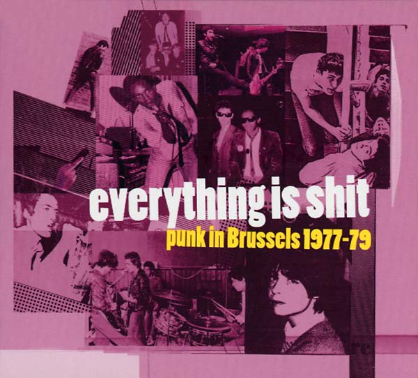 Va - Everything Is Shit: Punk in Brussels 1977-79 [CD] (ONLINE ORDER ONLY)
