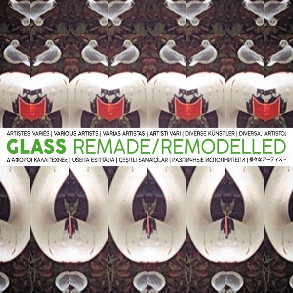 Glass Remade/Remodelled [CD] (ONLINE ORDER ONLY)