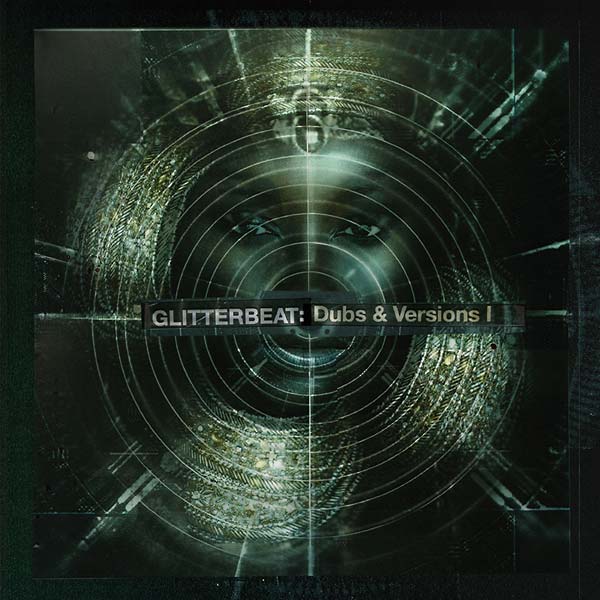 Va - Glitterbeat: Dubs & Versions I [Vinyl] (ONLINE ORDER ONLY)