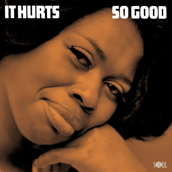 It Hurts So Good [Vinyl] (ONLINE ORDER ONLY)