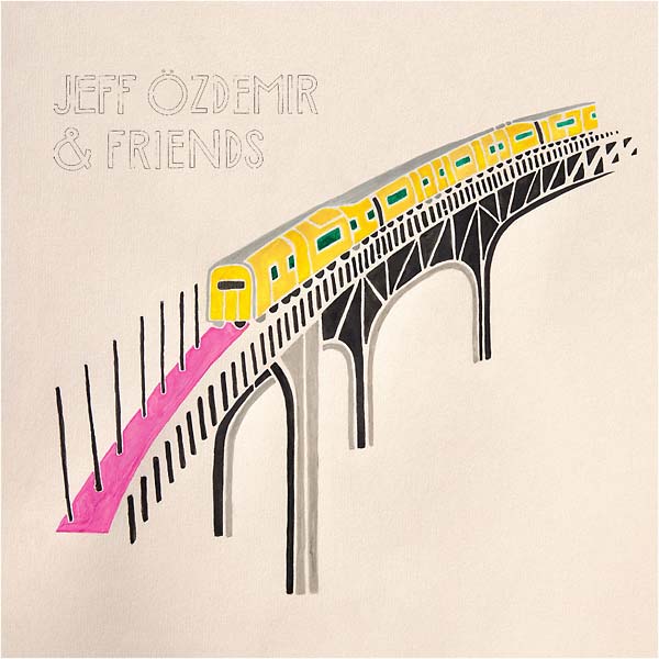 Va - Jeff Ozdemir & Friends [CD] (ONLINE ORDER ONLY)