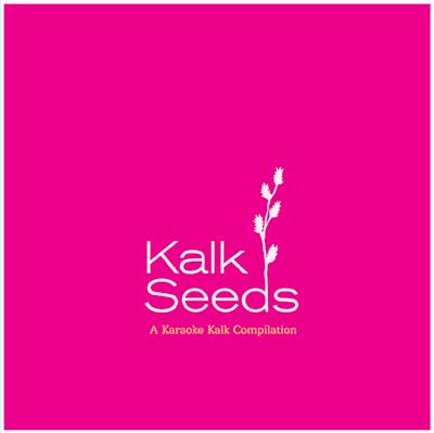 Va - Kalk Seeds: A Karaoke Kalk Compilation [CD] (ONLINE ORDER ONLY)