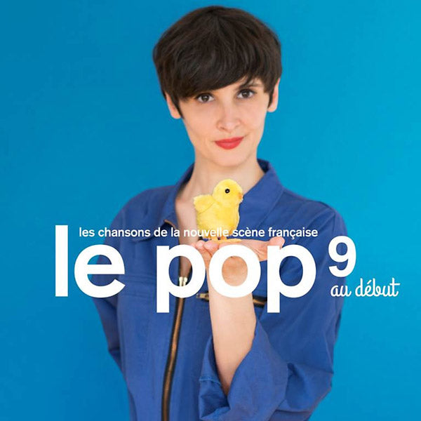 Le Pop 9: Au Debut [CD] (ONLINE ORDER ONLY)