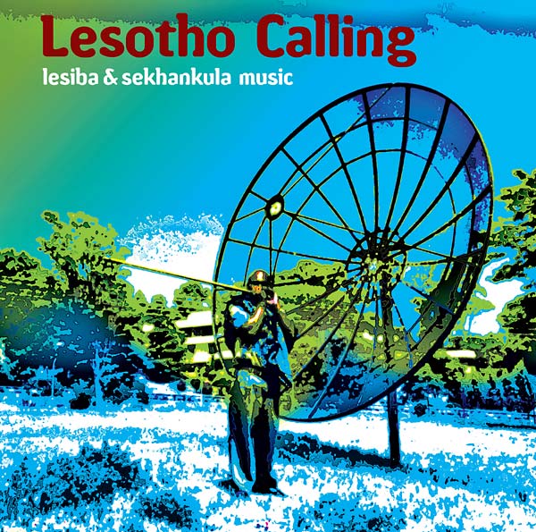 Va - Lesotho Calling: Lesiba & Sekhankula Music [CD] (ONLINE ORDER ONLY)