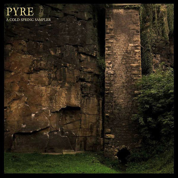 Pyre: A Cold Spring Sampler [CD] (ONLINE ORDER ONLY)