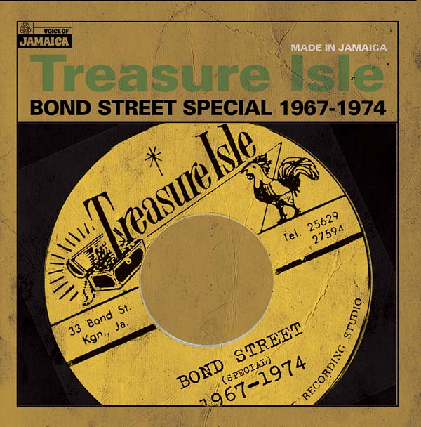 Treasure Isle: Bond Street Special 1967-1974 [CD]