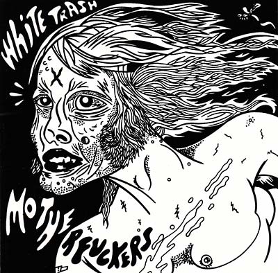 White Trash Motherfuckers [CD] (ONLINE ORDER ONLY)