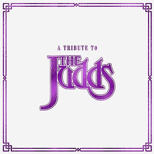 Various Artists - A Tribute To The Judds (Clear Vinyl) [Vinyl] (ONLINE ORDER ONLY)